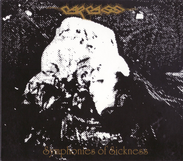 Carcass — Symphonies Of Sickness