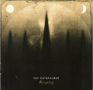 Thy Catafalque — Rengeteg