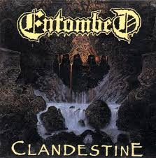 Entombed — Clandestine