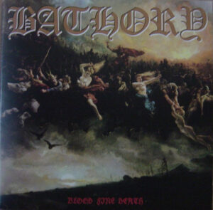 Bathory — Blood Fire Death