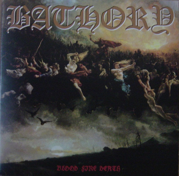 Bathory — Blood Fire Death