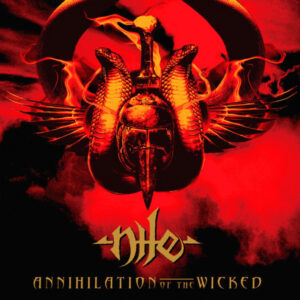 Nile — Annihilation Of The Wicked