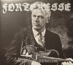 Forteresse — Métal Noir Québécois