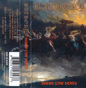 Bathory — Blood Fire Death [Tape]