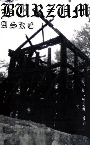 Burzum — Aske [Tape]