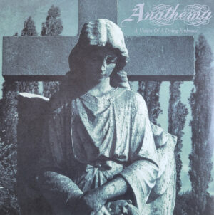 Anathema — A Vision Of A Dying Embrace [LP]