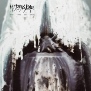 My Dying Bride — Turn Loose The Swans [LP]
