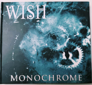 Wish — Monochrome