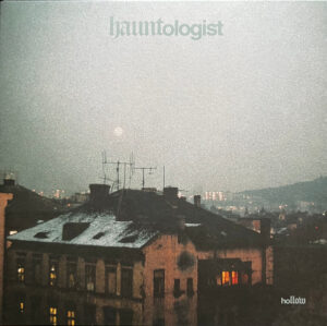 Hauntologist — Hollow [LP]