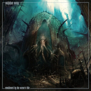 Sulphur Aeon — Swallowed By The Ocean's Tide