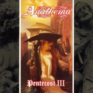 Anathema — Pentecost III [LP]